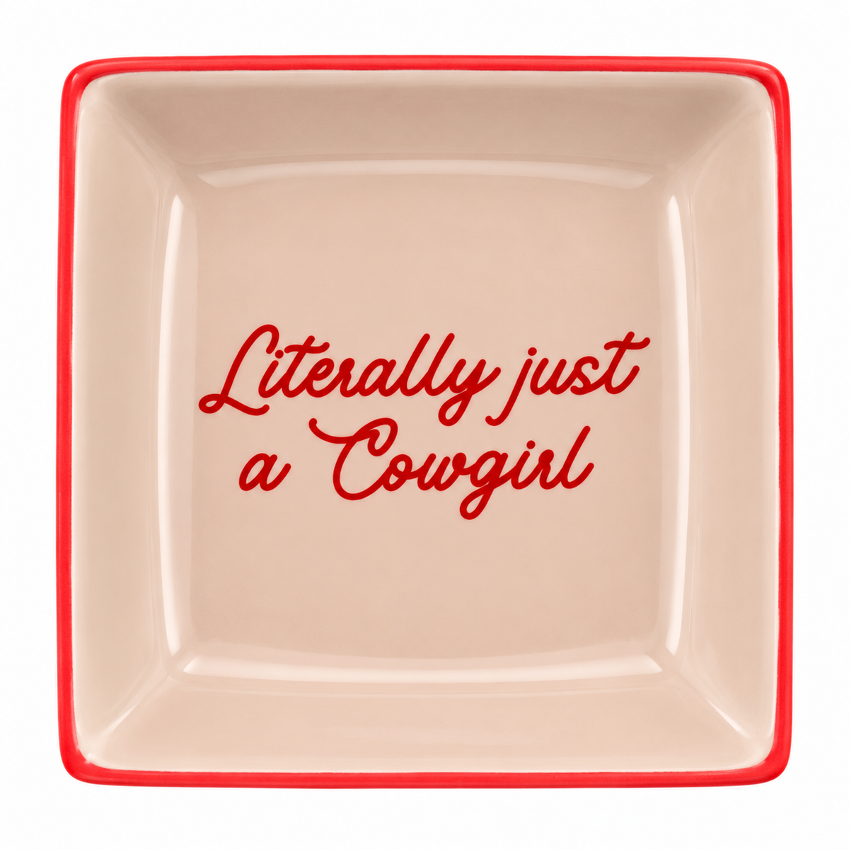 Literally Just A Cowgirl Square Trinket Tray | Western Jewelry Dish